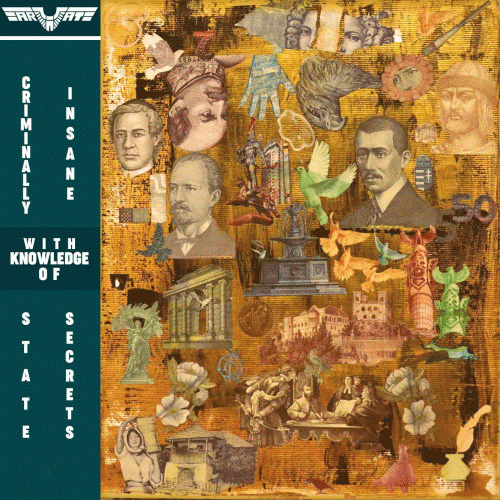 Criminally Insane with Knowledge of State Secrets